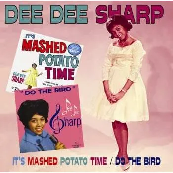 Zahraniční hudba CD Dee Dee Sharp: It's Mashed Potato Time / Do The Bird 2010
