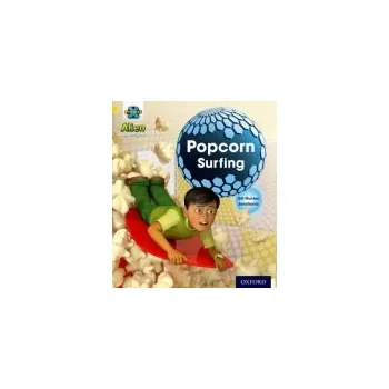 Cizí jazyk Project X: Alien Adventures: Yellow: Popcorn Surfing - Munton, Gill