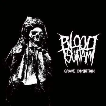 Zahraniční hudba LP Blood Tsunami: Grave Condition 2018