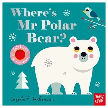 První čtění Where's Mr Polar Bear? - Arrhenius, Ingela P.