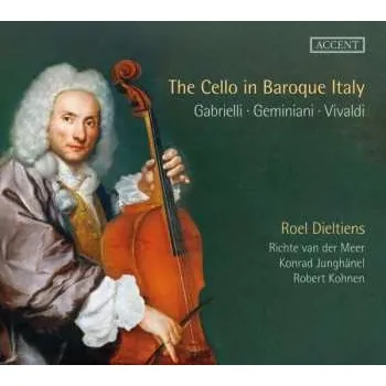 Zahraniční hudba 2CD Giovanni Gabrieli: Roel Dieltiens - The Cello In Baroque Italy 2015