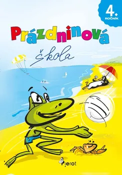 Prázdninová škola: 4. ročník - Petr Šulc (2021, brožovaná)