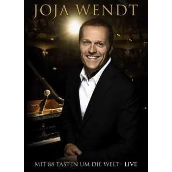 Zahraniční hudba DVD Joja Wendt: Mit 88 Tasten Um Die Welt 2011