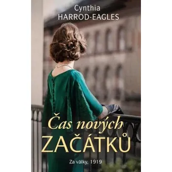 Čas nových začátků - Cynthia Harrod-Eagles (2022) [E-kniha], kniha