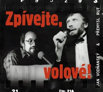 Česká hudba Zpívejte, volové! - Jan Vodňanský, Přemysl Rut [CD]
