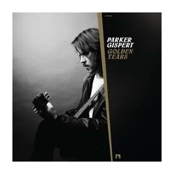 Zahraniční hudba LP Parker Gispert: Golden Years CLR 2022 Signed Gold Coloured Vinyl