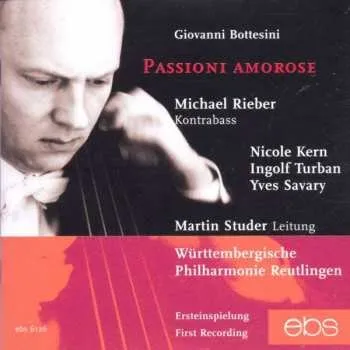 Zahraniční hudba CD Giovanni Bottesini: Passioni Amorose 2007