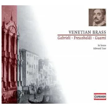 Zahraniční hudba CD Giovanni Gabrieli: Hr Brass - Venezianische Mehrchörigkeit 2011