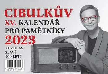 Kalendář Fragment Cibulkův XV. kalendář pro pamětníky 2023