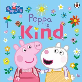 Cizojazyčná kniha Peppa Pig: Peppa Is Kind - Peppa Pig