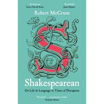 Literární biografie Shakespearean - McCrum Robert [EN] (2021, Měkká, Pan Macmillan)