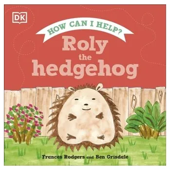 Roly the Hedgehog - Rodgers, Frances