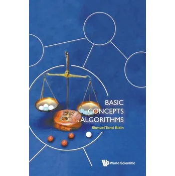 Technika Basic Concepts In Algorithms - Klein, Shmuel Tomi (Bar-Ilan University, Israel)