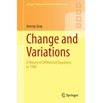 Matematika Change and Variations - Gray, Jeremy