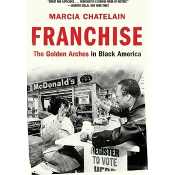 Kniha Franchise - Chatelain, Marcia [EN] (2021, Měkká, WW Norton & Co)