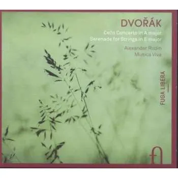 Zahraniční hudba CD Antonín Dvořák: Cello Concerto In A Major : Serenade For Strings In E Major 2013