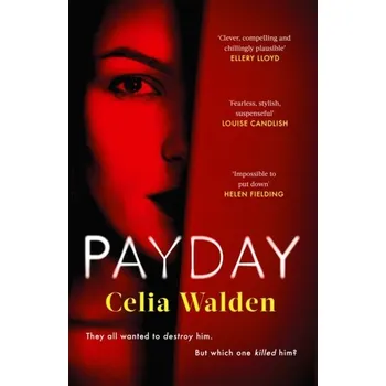 Cestování Payday - Walden, Celia