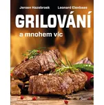 Grilování a mnohem víc - Jeroen…