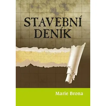 Kniha Stavební deník - Marie Brona (E-Kniha) - 978-80-281-0555-6