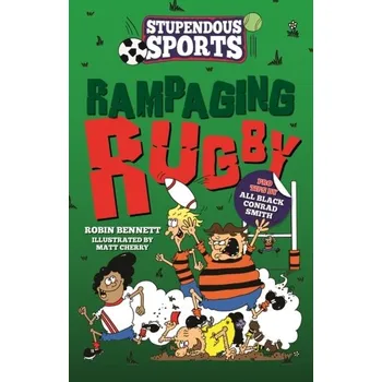 Rampaging Rugby - Bennett, Robin