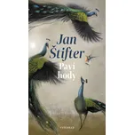 Paví hody - Jan Štifter (2022, pevná)
