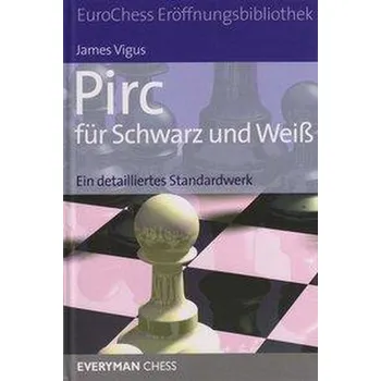 Pirc für Schwarz und Weiß - Vigus, James