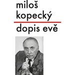 Dopis Evě - Miloš Kopecký (2014, pevná)