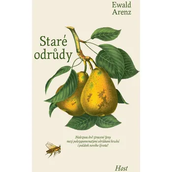 Staré odrůdy - Ewald Arenz (2021, pevná), e-kniha