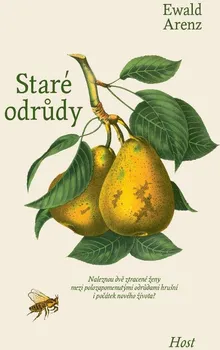 Kniha Staré odrůdy - Ewald Arenz (2021) [E-kniha]