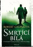 Smrtící bílá - Robert Galbraith (2019)…