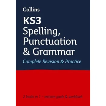 Anglický jazyk KS3 Spelling, Punctuation and Grammar All-in-One Complete Revision and Practice - Collins KS3