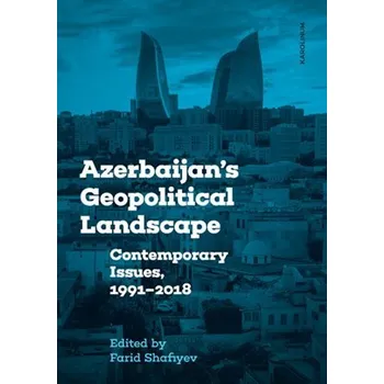 Kniha Azerbaijan's Geopolitical Landscape Ekniha