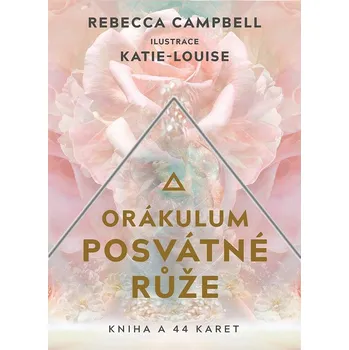Orákulum posvátné růže - Rebecca…