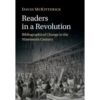 Cizojazyčná kniha Readers in a Revolution - McKitterick, David (University of Cambridge)