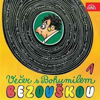Večer s Bohumilem Bezouškou Audiokniha
