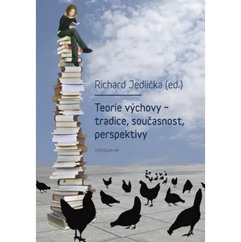 Kniha Teorie výchovy - tradice, současnost, perspektivy Ekniha