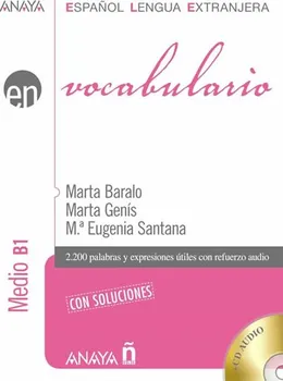 Španělský jazyk Vocabulario: Medio B1 - Marta Baralo a kol. (2011, brožovaná) + CD