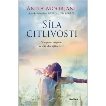 Síla citlivosti - Anita Moorjani (2022,…