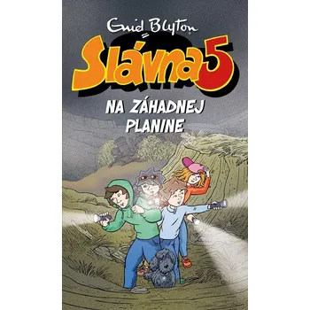 Kniha Slávna 5 na Záhadnej planine (13. diel) - Enid Blytonová (E-Kniha)
