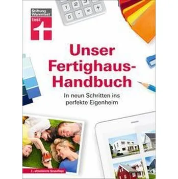 Encyklopedie Unser Fertighaus-Handbuch - Enxing, Magnus [DE] (2021, Firma, Stiftung Warentest)
