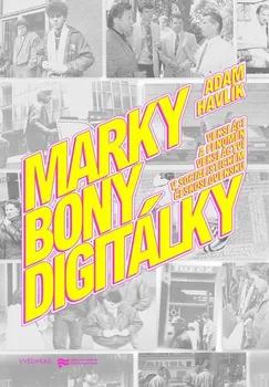 kniha Marky, bony, digitálky - Adam Havlík (2022, brožovaná)
