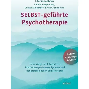 SELBST-geführte Psychotherapie - Sonneborn, Uta