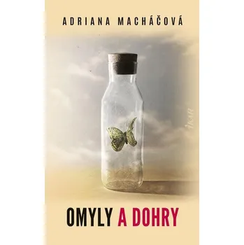 Kniha Omyly a dohry - Adriana Macháčová (E-Kniha)