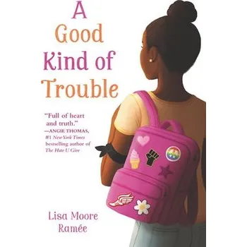 Kniha Good Kind of Trouble - Ramee, Lisa Moore