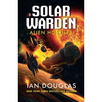 Beletrie pro dospělé Alien Hostiles - Douglas Ian