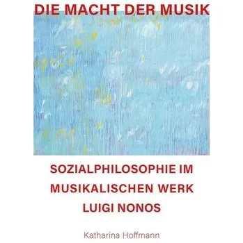 Die Macht der Musik - Eva Katharina Hoffmann