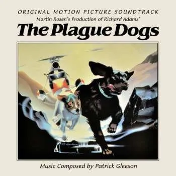 Zahraniční hudba CD Patrick Gleeson: The Plague Dogs - Original Motion Picture Soundtrack 2022 Limited Edition