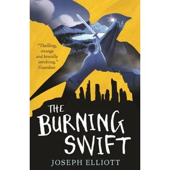 Beletrie pro dospělé The Burning Swift - Elliott, Joseph