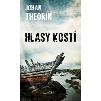 Hlasy kostí - Johan Theorin (2022, pevná)