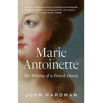 Marie-Antoinette - Hardman, John